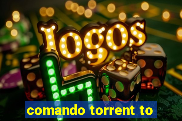 comando torrent to